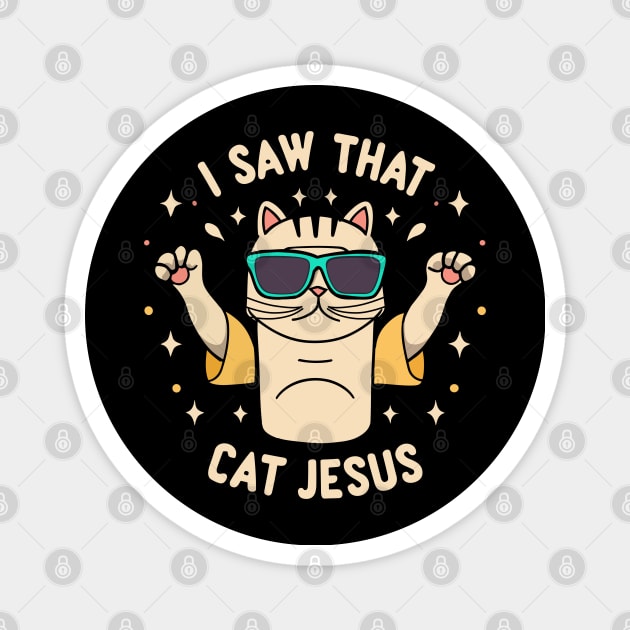 Cat Jesus Meme I Saw That Magnet by fantastico.studio